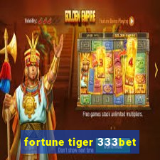 fortune tiger 333bet